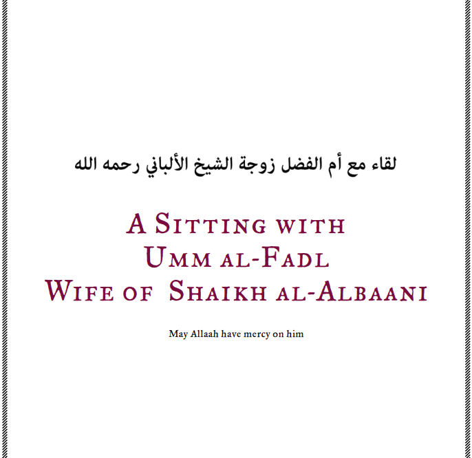 A Sitting With Umm Al-Fadl – The Wife Of Shaikh Al-Albaani - E M A A N ...